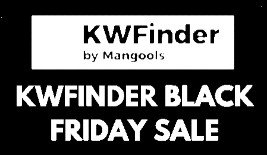 KWFinder Black Friday Deal For 2021