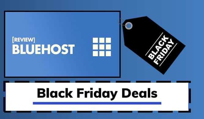 Bluehost Black Friday Cyber Monday Deals