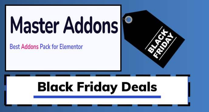 Master Addons Black Friday Cyber Monday Deals