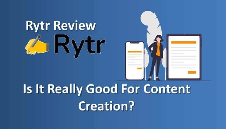 Rytr Review (Honest): Is It Really Good For Content Creation?