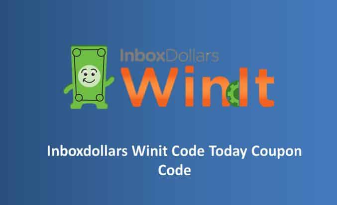 Inboxdollars Winit Code Today Coupon Code